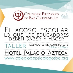 Taller: El acoso escolar (bullying), lo que los educadores deben saber y hacer